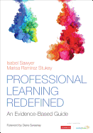 Professional Learning Redefined An Evidence Based Guide