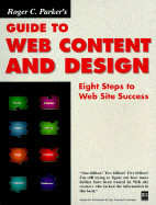 Roger C Parkers Guide To Web Content And Design Eight Steps To Web Site Suc