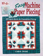 Easy Machine Paper Piecing 65 Quilt Blocks For Foundation Piecing