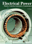 Electrical Power Motors Controls Generators Transformers