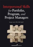 Interpersonal Skills For Portfolio Program And Project Managers