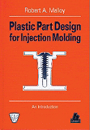 Plastic Part Design For Injection Molding An Introduction