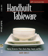 Handbuilt Tableware Making Distinctive Plates Bowls Mugs Teapots And More