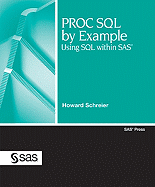 Proc Sql By Example Using Sql Within Sas