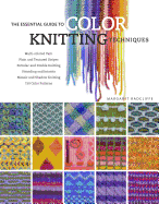 Essential Guide To Color Knitting Techniques