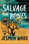 Salvage The Bones A Novel