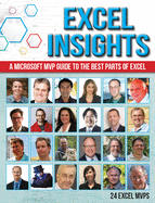 Excel Insights A Microsoft Mvp Guide To The Best Parts Of Excel