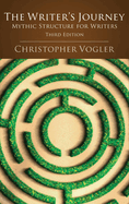 Writers Journey 3Rd Edition Mythic Structure For Writers