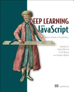 Deep Learning With Javascript Neural Networks In Tensorflow Js