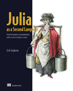 Julia As A Second Language General Purpose Programming With A Taste Of Data