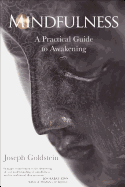 Mindfulness A Practical Guide To Awakening