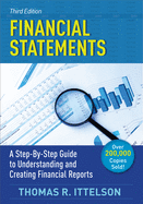 Financial Statements Third Edition A Step By Step Guide To Understanding An
