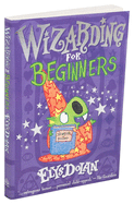Wizarding For Beginners