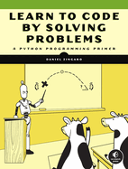 Learn To Code By Solving Problems A Python Programming Primer