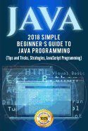 Java Simple Beginners Guide To Java Programming