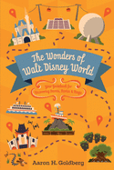 Wonders Of Walt Disney World Your Guidebook For Uncovering Secrets Stories