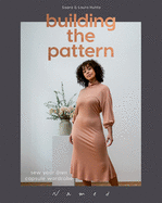 Building The Pattern Sew Your Own Capsule Wardrobe