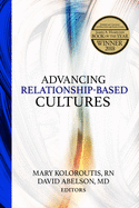 Advancing Relationship Based Cultures Distributed