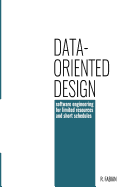 Data Oriented Design Software Engineering For Limited Resources And Short's