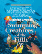 Exploring Creation With Zoology 2 Swimming Creatures Of The Fifth Day Noteb