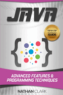 Java Advanced Features And Programming Techniques